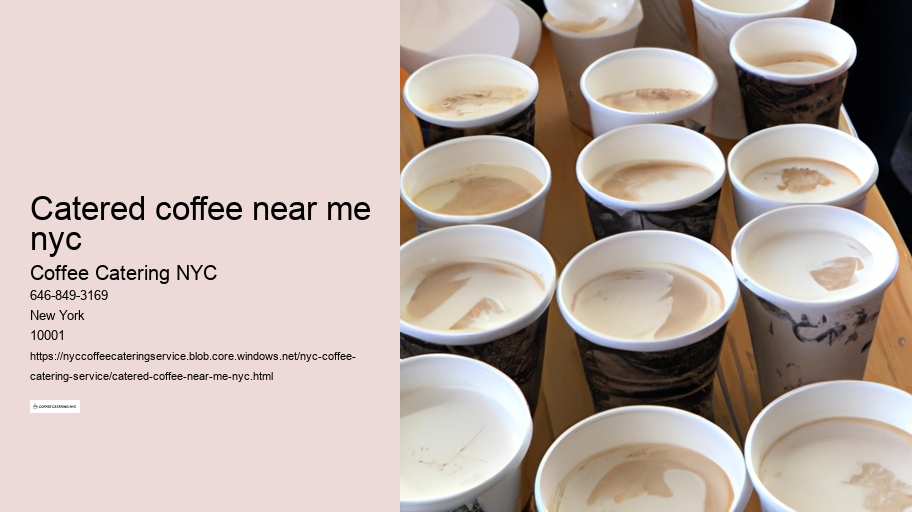 catered coffee near me nyc