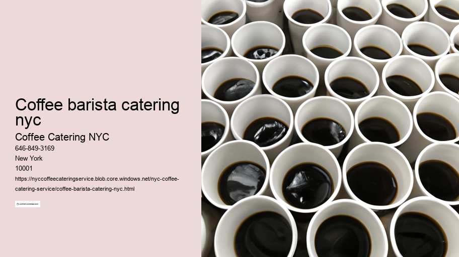 coffee barista catering nyc